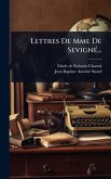 Lettres De Mme De SevignÃ(c)...