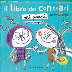 Il libro dei contrari. Mi piaci (quasi sempre)