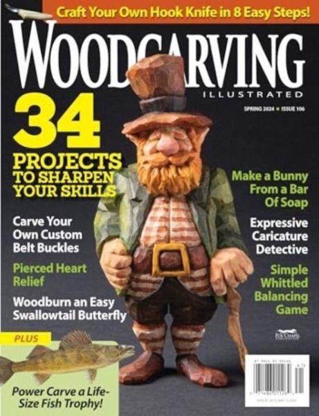 Woodcarving Illustrated Issue 106 Spring 24 Woodcarving Illustrated Issue 106 Spring 24