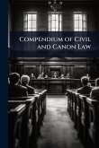 Compendium of Civil and Canon Law Compendium of Civil and Canon Law