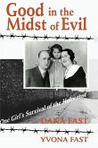 Good in the Midst of Evil Good in the Midst of Evil