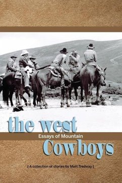 Cover The West; essays of Mountain Cowboys