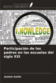 Participación de los padres en las escuelas del siglo XXI