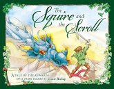 Squire and the Scroll Anniversary Edition Squire and the Scroll Anniversary Edition