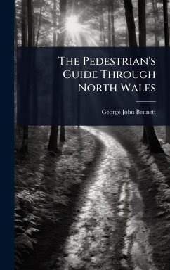 Cover The Pedestrian's Guide Through North Wales