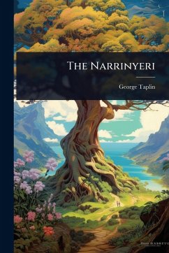 The Narrinyeri - Taplin, George The Narrinyeri - Taplin, George