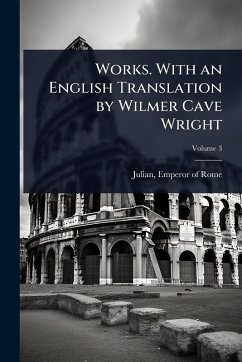 Cover Works. With an English Translation by Wilmer Cave Wright