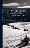 Un ÃtÃ(c) Chez Les Samoyèdes (juillet-octobre, 1914)... Un ÃtÃ(c) Chez Les Samoyèdes (juillet-octobre, 1914)...