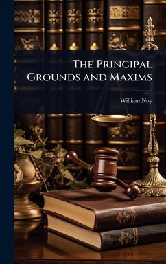Cover The Principal Grounds and Maxims