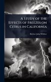 A Study of the Effects of Freezes on Citrus in California