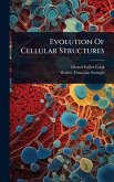 Evolution Of Cellular Structures Evolution Of Cellular Structures