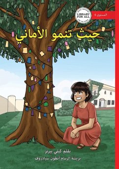 Cover Where Wishes Grow - حيث تنمو الأماني