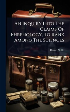 Cover An Inquiry Into The Claims Of Phrenology, To Rank Among The Sciences