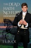 The Dead Hath No Fury The Dead Hath No Fury