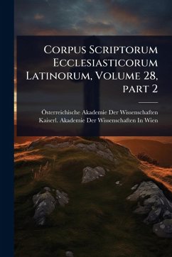 Cover Corpus Scriptorum Ecclesiasticorum Latinorum, Volume 28, part 2