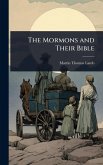 The Mormons and Their Bible