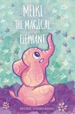 Melki the Magical Elephant