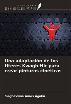 Cover Una adaptación de los títeres Kwagh-Hir para crear pinturas cinéticas