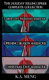 The Holiday Killing Spree Complete Collection The Holiday Killing Spree Complete Collection