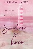 Somehow You Knew Somehow You Knew