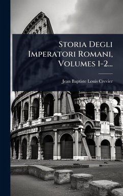 Cover Storia Degli Imperatori Romani, Volumes 1-2...