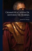 Gramàtica Latina De Antonio De Nebrija
