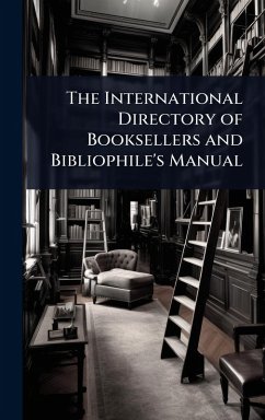 The International Directory of Booksellers and Bibliophile's Manual