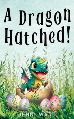 Cover A Dragon Hatched!
