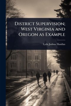 Cover District Supervision; West Virginia and Oregon as Example