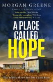 A Place Called Hope A Place Called Hope