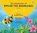 The Adventures of Biplob the Bumblebee Volume 2 The Adventures of Biplob the Bumblebee Volume 2