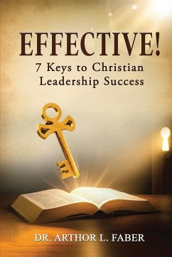 Cover Effective! Seven Keys to Christian Leadership Success