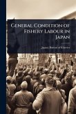 General Condition of Fishery Labour in Japan