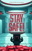 Stay Safe! Stay Safe!