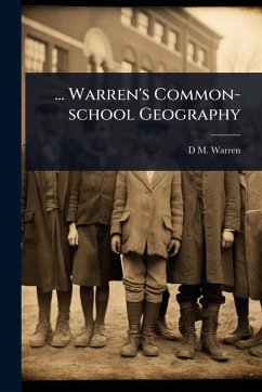Cover ... Warren's Common-school Geography