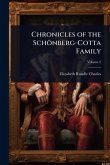 Chronicles of the Schönberg-Cotta Family Chronicles of the Schönberg-Cotta Family