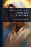 Excelencias De La Virginidad Evangelica Excelencias De La Virginidad Evangelica