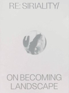 Cover Re: Siriality/ On Becoming Landscape
