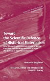 Toward the Scientific Defence of Historical Materialism