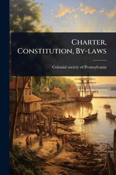 Charter, Constitution, By-laws