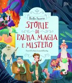 Storie di paura, magia e mistero Storie di paura, magia e mistero