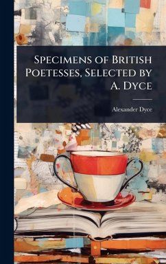 Cover Specimens of British Poetesses, Selected by A. Dyce