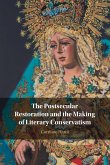 The Postsecular Restoration and the Making of Literary Conservatism The Postsecular Restoration and the Making of Literary Conservatism