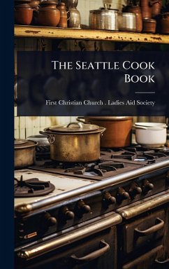 Cover The Seattle Cook Book