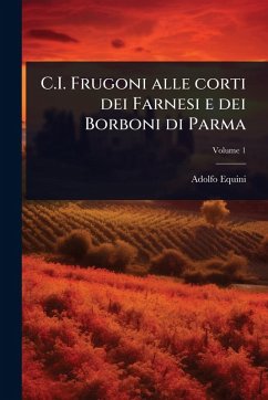 Cover C.I. Frugoni alle corti dei Farnesi e dei Borboni di Parma