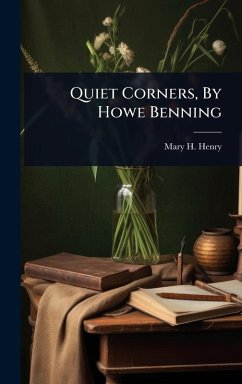 Cover Quiet Corners, By Howe Benning