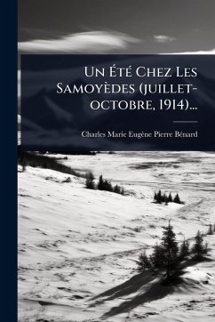 Cover Un Ã‰tÃ(c) Chez Les Samoyèdes (juillet-octobre, 1914)...