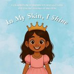 In My Skin, I Shine