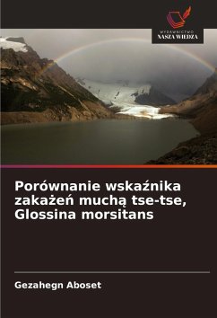 Cover Porównanie wska¿nika zaka¿e¿ much¿ tse-tse, Glossina morsitans
