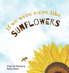 If we were more like SUNFLOWERS Cover If we were more like SUNFLOWERS